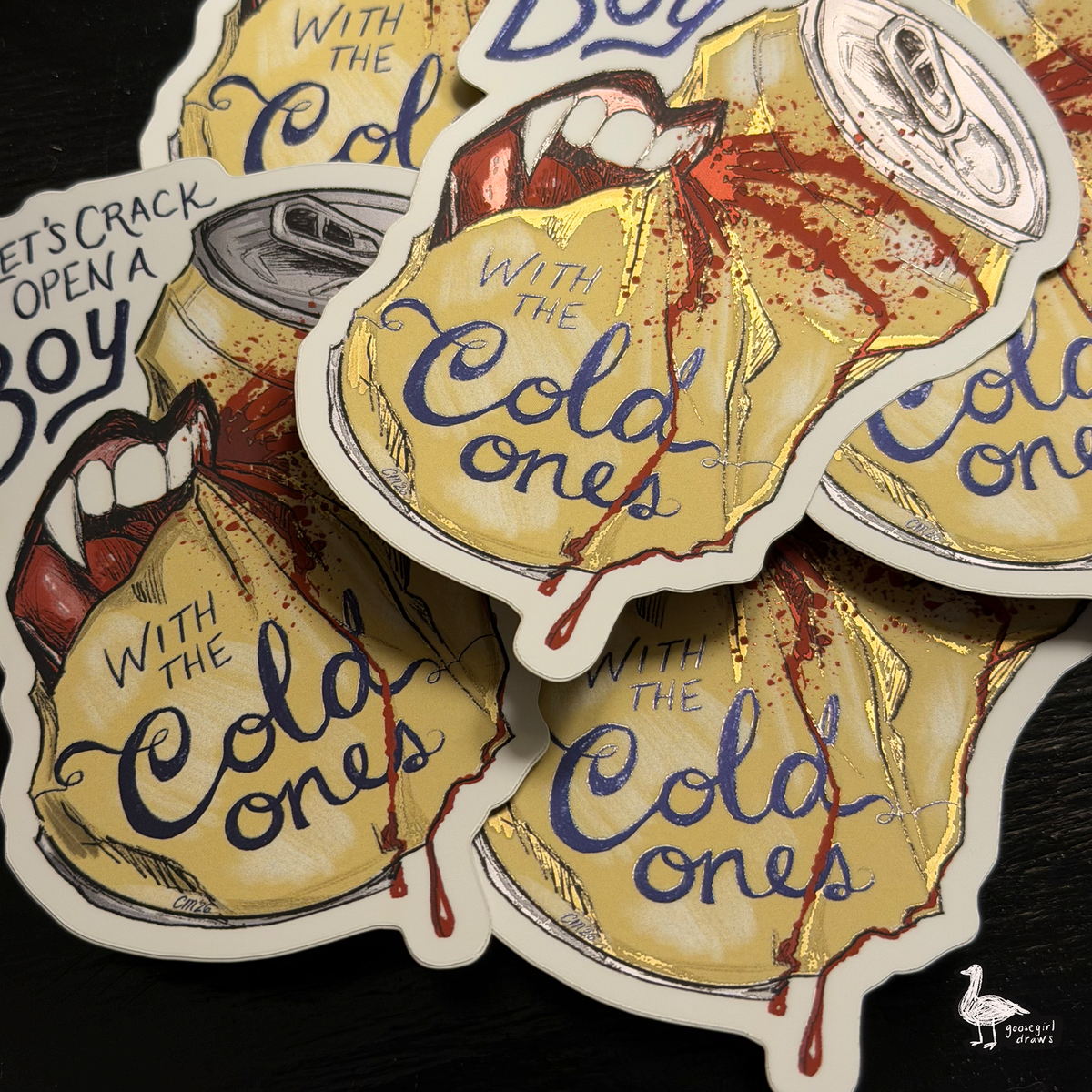 Let's Crack Open a Boy with the Cold Ones Sticker